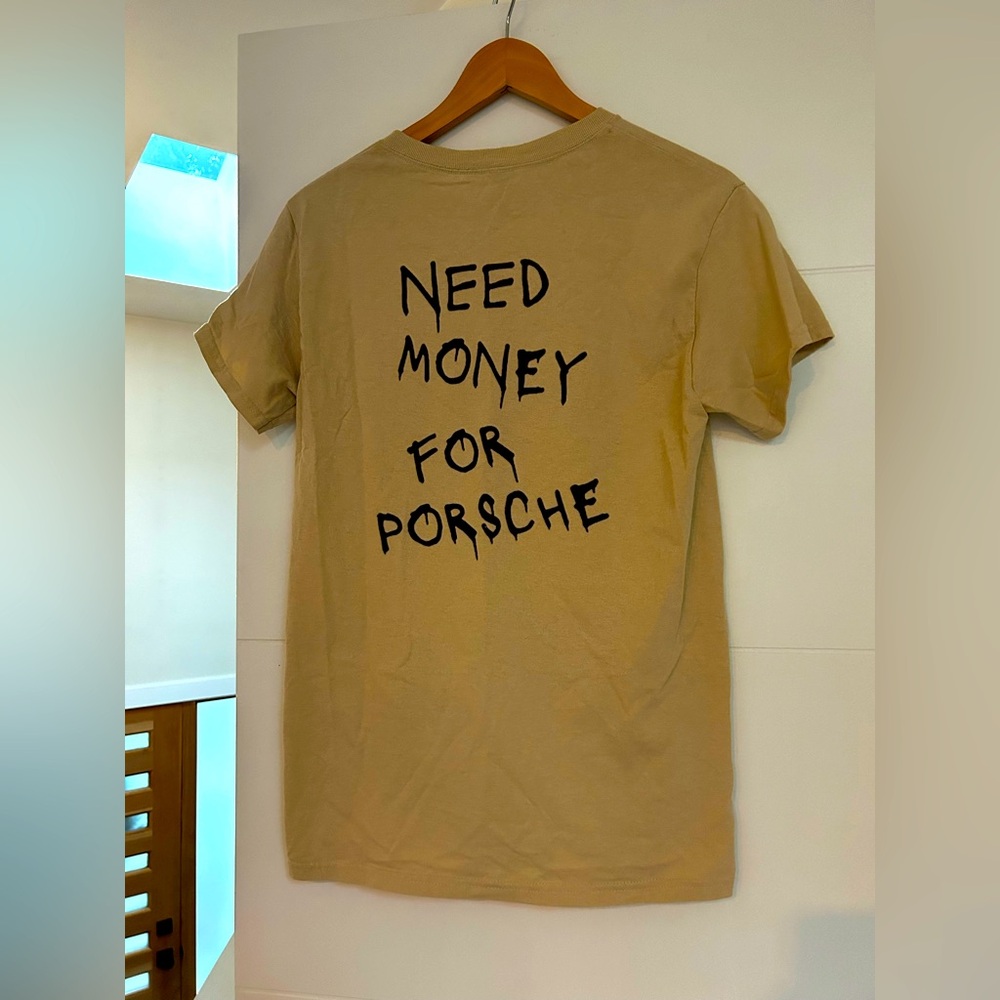 Need money for Porsche tshirt